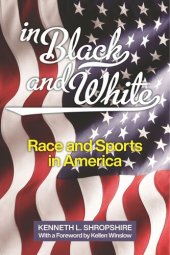 book In Black and White: Race and Sports in America