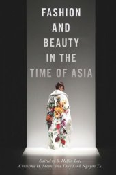 book Fashion and Beauty in the Time of Asia