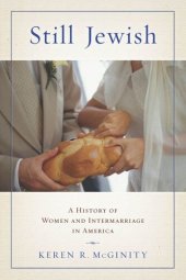 book Still Jewish: A History of Women and Intermarriage in America