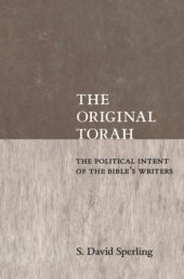 book The Original Torah: The Political Intent of the Bible's Writers