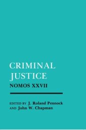 book Criminal Justice: Nomos XXVII