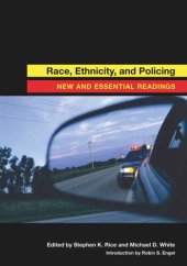 book Race, Ethnicity, and Policing: New and Essential Readings