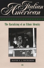 book Italian American: The Racializing of an Ethnic Identity