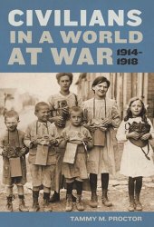 book Civilians in a World at War, 1914-1918