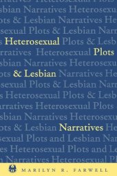 book Heterosexual Plots and Lesbian Narratives