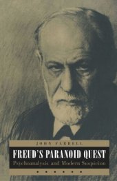 book Freud's Paranoid Quest: Psychoanalysis and Modern Suspicion