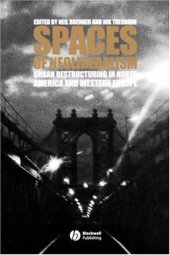 book Spaces of Neoliberalism: Urban Restructuring in North America and Western Europe 