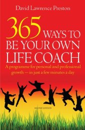 book 365 Ways to Be Your Own Life Coach: A Programme for Personal and Professional Growth - in Just a Few Minutes a Day