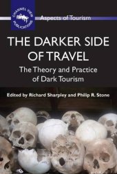 book The Darker Side of Travel: The Theory and Practice of Dark Tourism 