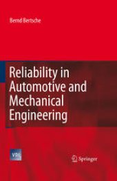 book Reliability in Automotive and Mechanical Engineering: Determination of Component and System Reliability 