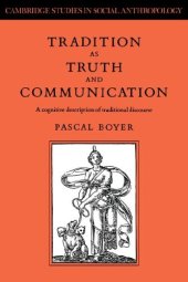 book Tradition as Truth and Communication: A Cognitive Description of Traditional Discourse 