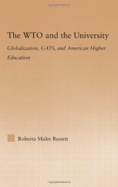 book The WTO and the University: Globalization, GATS, and American Higher Education 