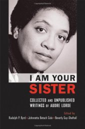 book I Am Your Sister: Collected and Unpublished Writings of Audre Lorde 