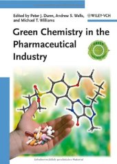 book Green Chemistry in the Pharmaceutical Industry 