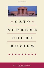 book Cato Supreme Court Review 2007-2008