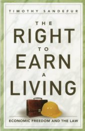 book The Right to Earn a Living: Economic Freedom and the  Law