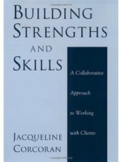 book Building Strengths and Skills: A Collaborative Approach to Working with Clients