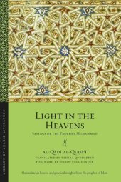 book Light in the Heavens: Sayings of the Prophet Muhammad