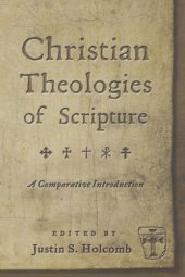 book Christian Theologies of Scripture: A Comparative Introduction