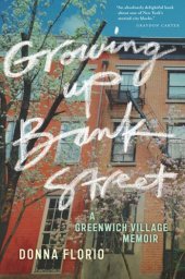 book Growing Up Bank Street: A Greenwich Village Memoir