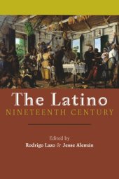 book The Latino Nineteenth Century