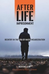 book After Life Imprisonment: Reentry in the Era of Mass Incarceration