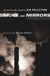 book Smoke and Mirrors: The Politics and Culture of Air Pollution