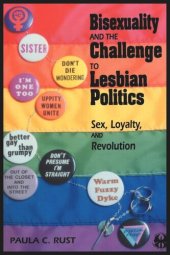 book Bisexuality and the Challenge to Lesbian Politics: Sex, Loyalty, and Revolution