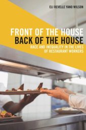 book Front of the House, Back of the House: Race and Inequality in the Lives of Restaurant Workers