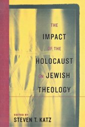 book The Impact of the Holocaust on Jewish Theology