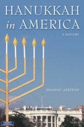 book Hanukkah in America: A History