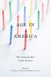 book Age in America: The Colonial Era to the Present