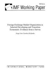 book Foreign Exchange Market Organization in Selected Developing and Transition Economies: Evidence from a Survey