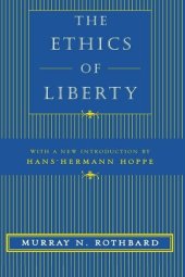 book The Ethics of Liberty