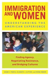 book Immigration and Women: Understanding the American Experience