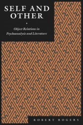 book Self and Other: Object Relations in Psychoanalysis and Literature