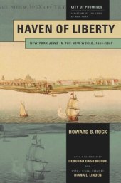 book Haven of Liberty: New York Jews in the New World, 1654-1865