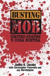 book Busting the Mob: The United States v. Cosa Nostra