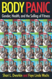 book Body Panic: Gender, Health, and the Selling of Fitness