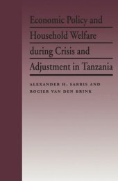 book Economic Policy and Household Welfare During Crisis and Adjustment in Tanzania