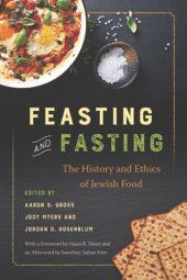 book Feasting and Fasting: The History and Ethics of Jewish Food