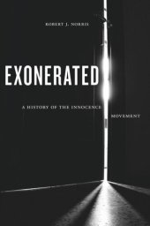 book Exonerated: A History of the Innocence Movement