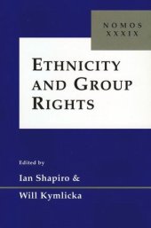 book Ethnicity and Group Rights: Nomos XXXIX