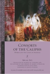 book Consorts of the Caliphs: Women and the Court of Baghdad