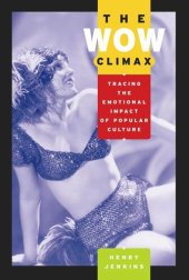 book The Wow Climax: Tracing the Emotional Impact of Popular Culture