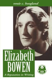 book Elizabeth Bowen: A Reputation in Writing