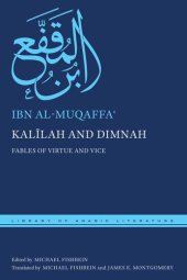 book Kalīlah and Dimnah: Fables of Virtue and Vice