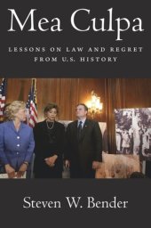 book Mea Culpa: Lessons on Law and Regret from U.S. History