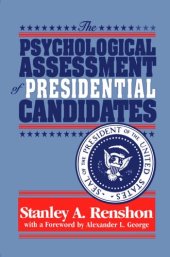 book The Psychological Assessment of Presidential Candidates