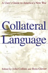 book Collateral Language: A User's Guide to America's New War